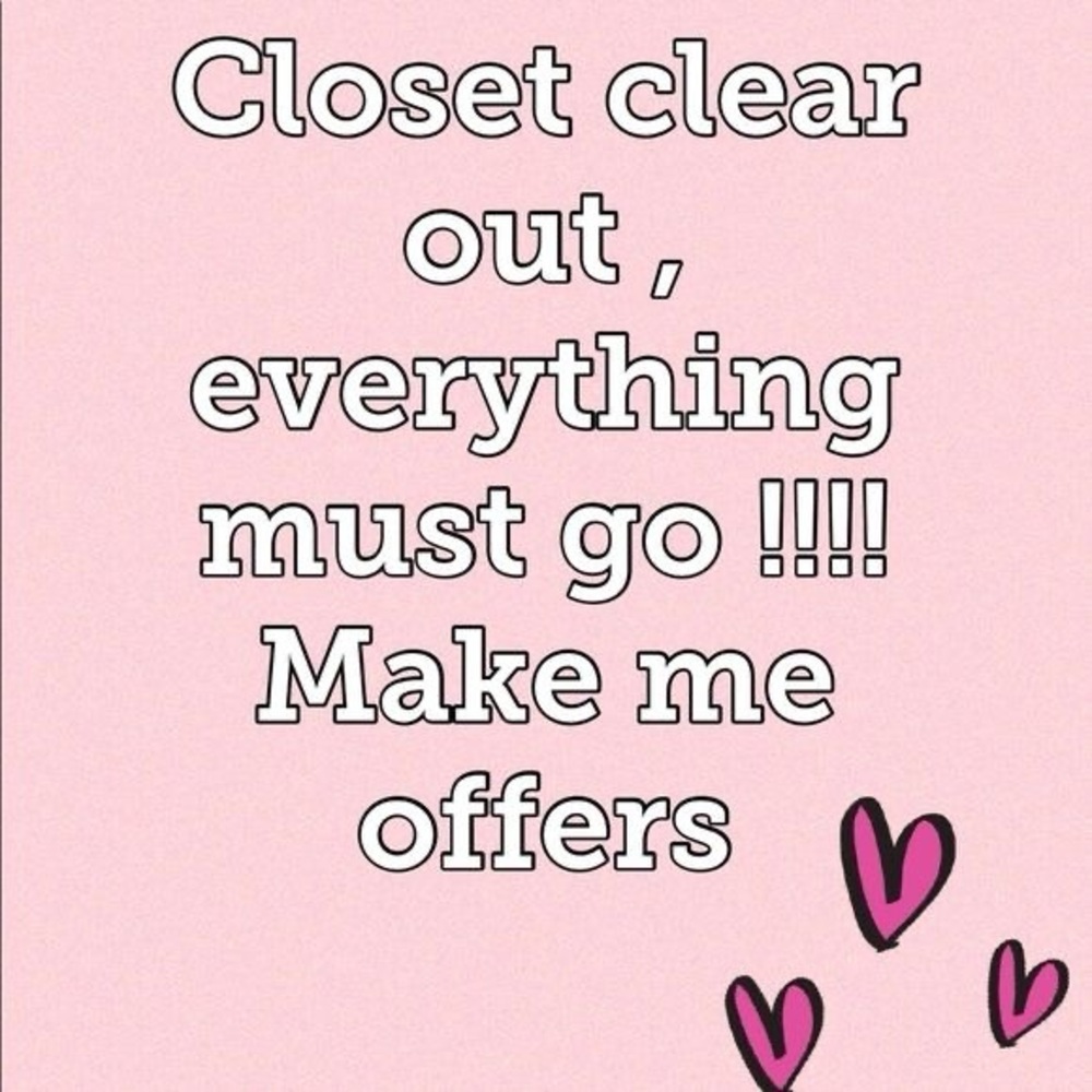 Everything must go!!! 💖💖💖